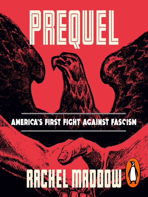 Title details for Prequel by Rachel Maddow - Available